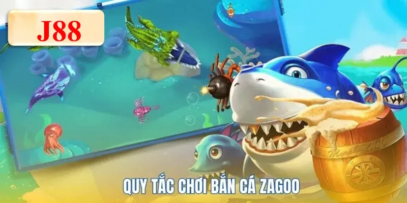 Chiến thuật chơi bắn cá Zagoo J88 hiệu quả