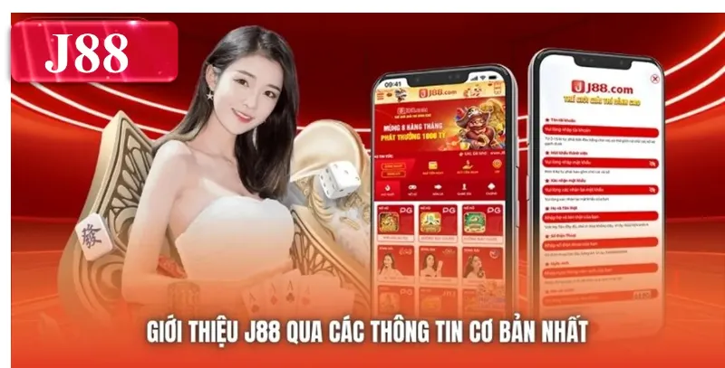 Giới thiệu J88 qua các thông tin cơ bản nhất