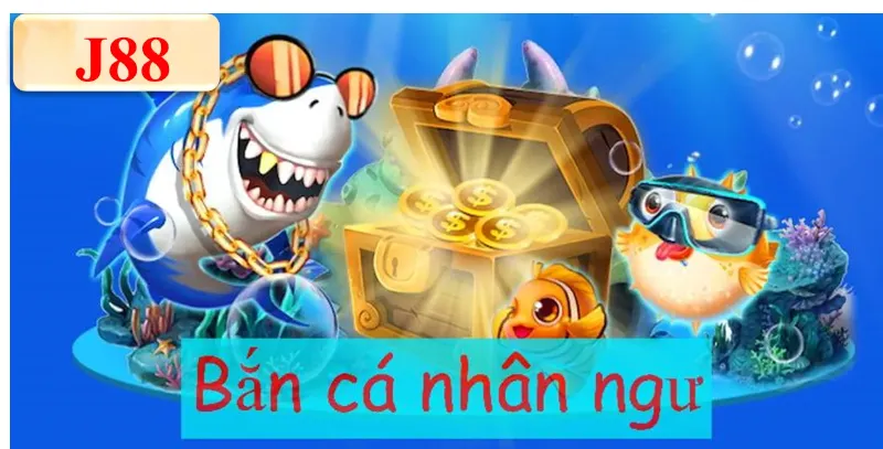 Kỹ Thuật Chơi Bắn Cá Nhân Ngư J88