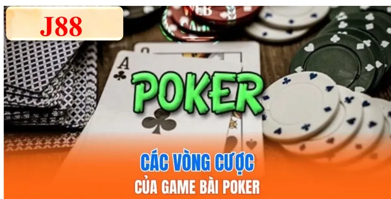 Những vòng cược riêng biệt có trong game bài poke-j88